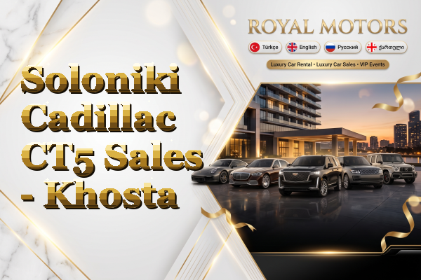 Soloniki Cadillac CT5 Sales - Khosta