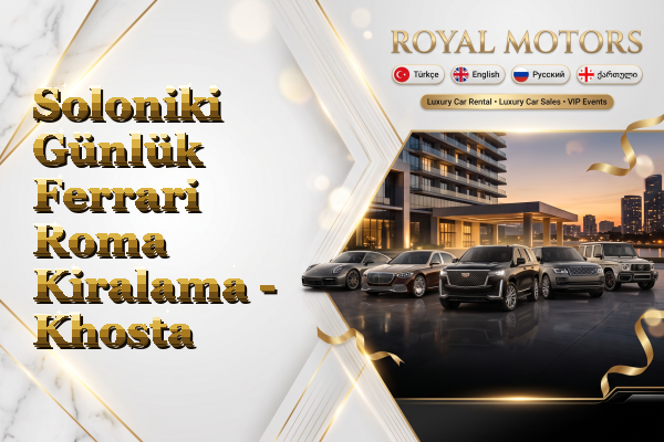 Soloniki Günlük Ferrari Roma Kiralama - Khosta
