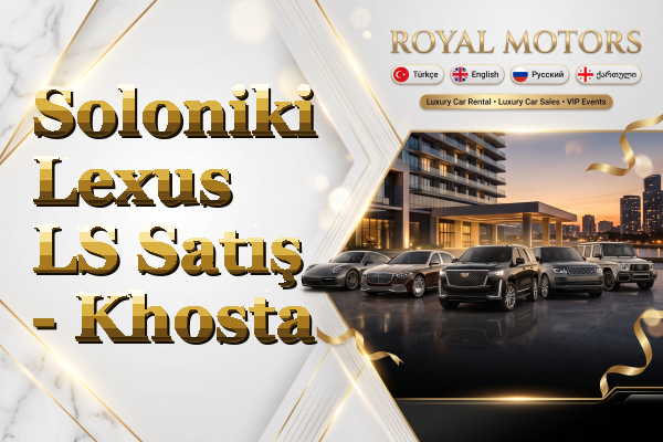 Soloniki Lexus LS Satış - Khosta