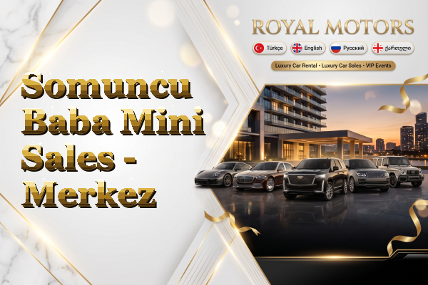 Somuncu Baba Mini Sales - Merkez