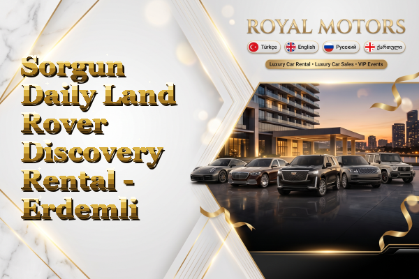 Sorgun Daily Land Rover Discovery Rental - Erdemli