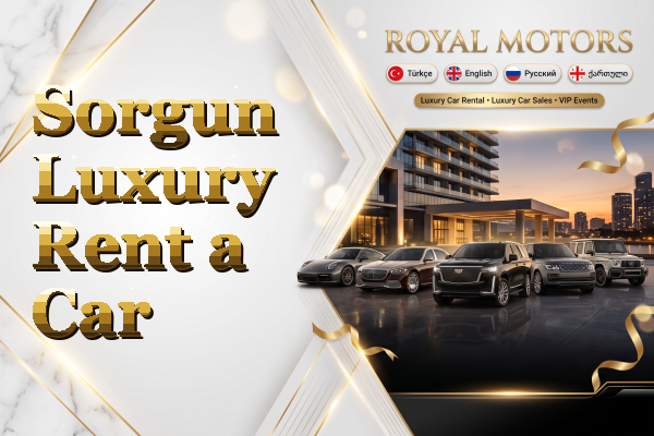 Sorgun Luxury Rent a Car