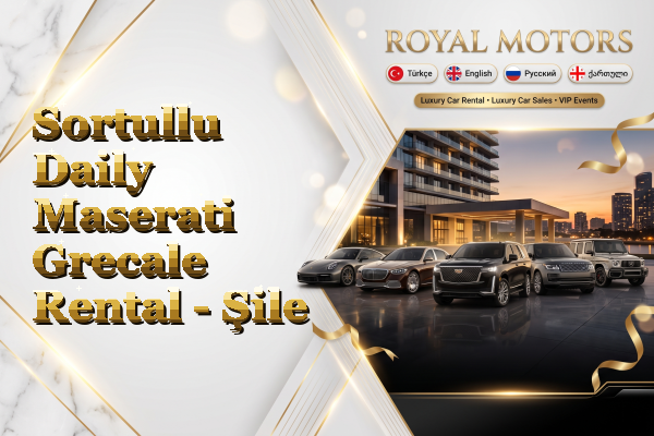 Sortullu Daily Maserati Grecale Rental - Şile