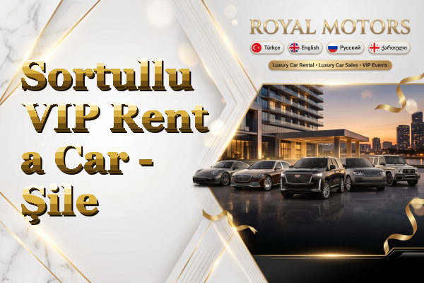 Sortullu VIP Rent a Car - Şile
