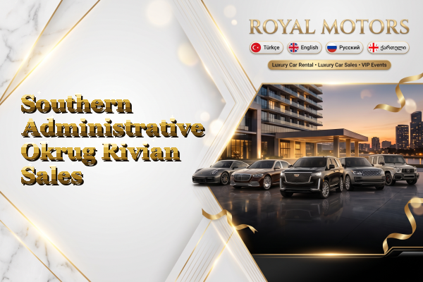 Southern Administrative Okrug Rivian Sales