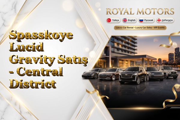 Spasskoye Lucid Gravity Satış - Central District