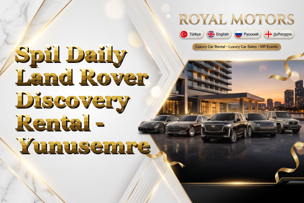 Spil Daily Land Rover Discovery Rental - Yunusemre