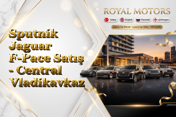 Sputnik Jaguar F-Pace Satış - Central Vladikavkaz