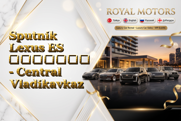 Sputnik Lexus ES გაყიდვა - Central Vladikavkaz