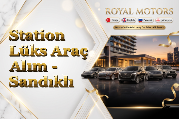 Station Lüks Araç Alım - Sandıklı
