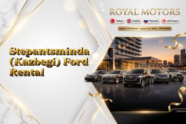 Stepantsminda (Kazbegi) Ford Rental