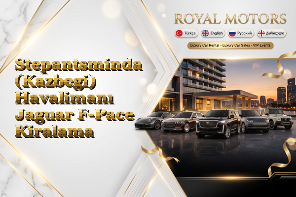 Stepantsminda (Kazbegi) Havalimanı Jaguar F-Pace Kiralama