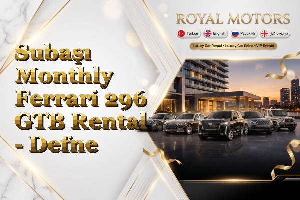 Subaşı Monthly Ferrari 296 GTB Rental - Defne
