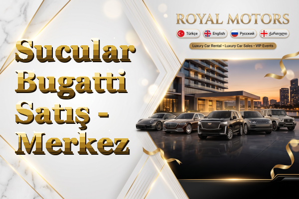 Sucular Bugatti Satış - Merkez
