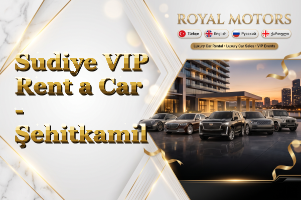 Sudiye VIP Rent a Car - Şehitkamil