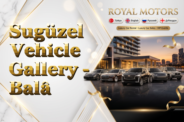 Sugüzel Vehicle Gallery - Balâ