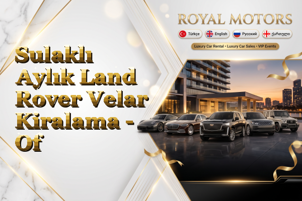 Sulaklı Aylık Land Rover Velar Kiralama - Of