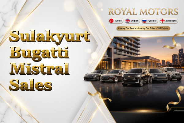Sulakyurt Bugatti Mistral Sales