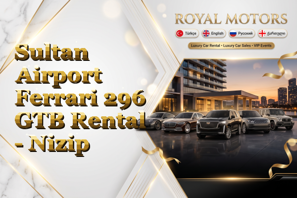 Sultan Airport Ferrari 296 GTB Rental - Nizip