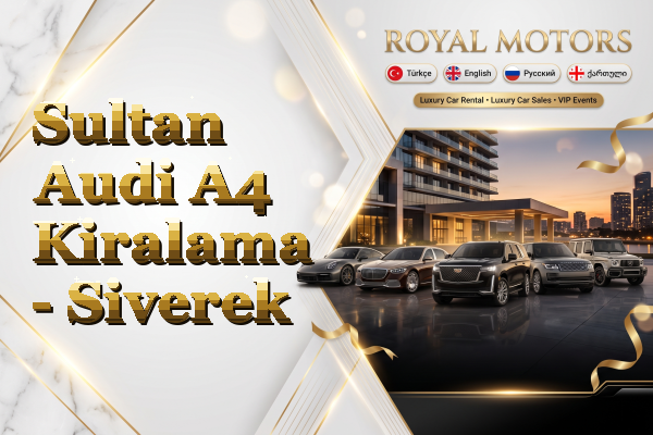 Sultan Audi A4 Kiralama - Siverek