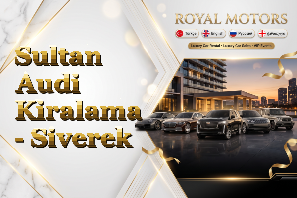 Sultan Audi Kiralama - Siverek