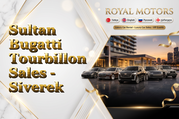 Sultan Bugatti Tourbillon Sales - Siverek