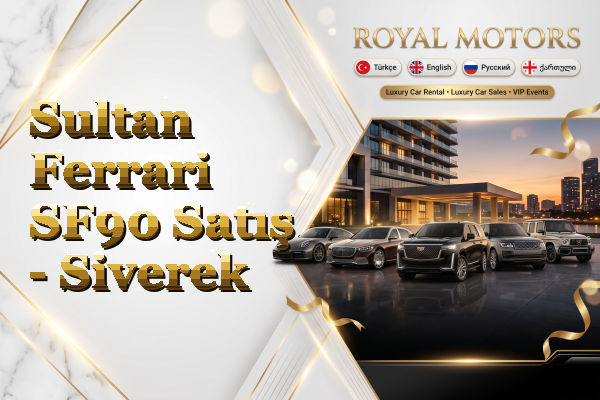 Sultan Ferrari SF90 Satış - Siverek