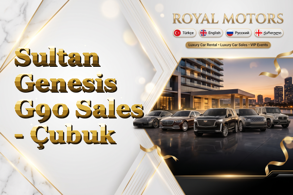 Sultan Genesis G90 Sales - Çubuk