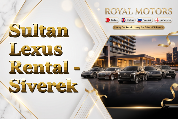 Sultan Lexus Rental - Siverek