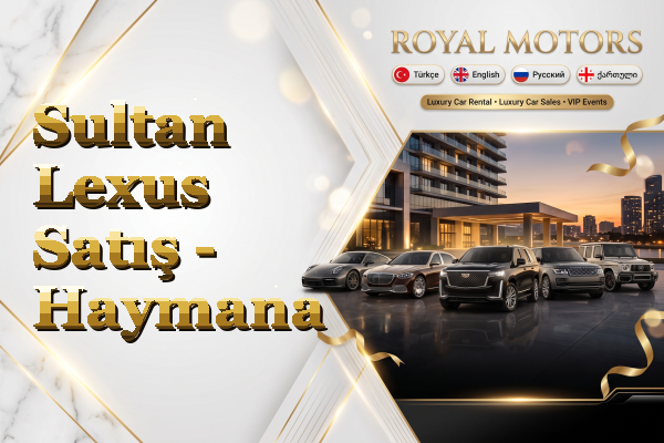 Sultan Lexus Satış - Haymana