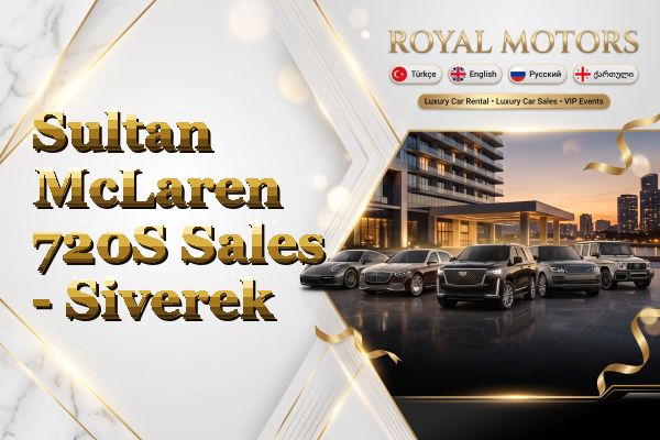 Sultan McLaren 720S Sales - Siverek