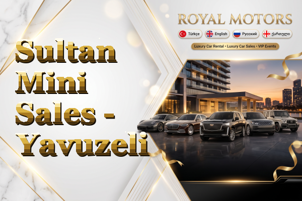 Sultan Mini Sales - Yavuzeli