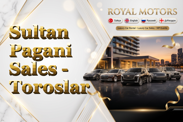 Sultan Pagani Sales - Toroslar