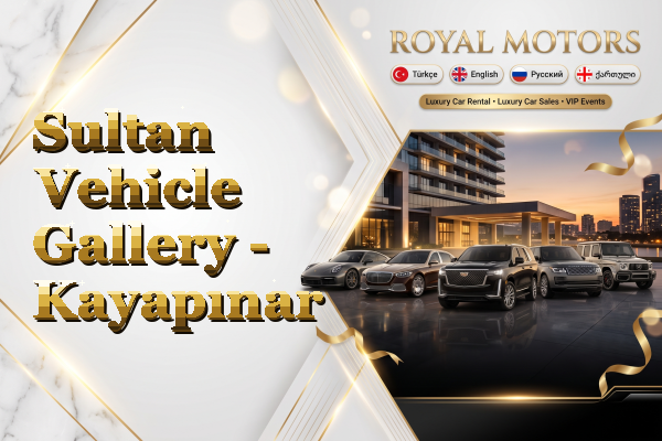 Sultan Vehicle Gallery - Kayapınar
