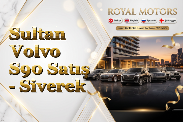 Sultan Volvo S90 Satış - Siverek