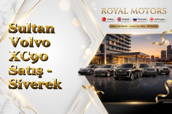 Sultan Volvo XC90 Satış - Siverek