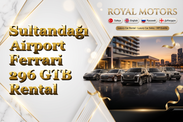 Sultandağı Airport Ferrari 296 GTB Rental