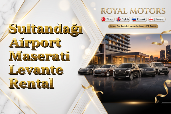 Sultandağı Airport Maserati Levante Rental