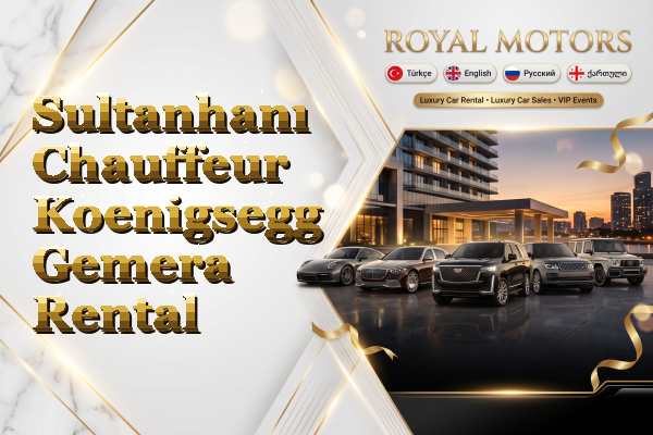 Sultanhanı Chauffeur Koenigsegg Gemera Rental