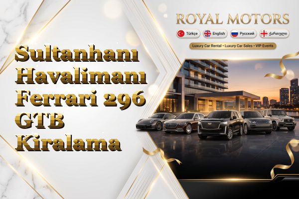 Sultanhanı Havalimanı Ferrari 296 GTB Kiralama