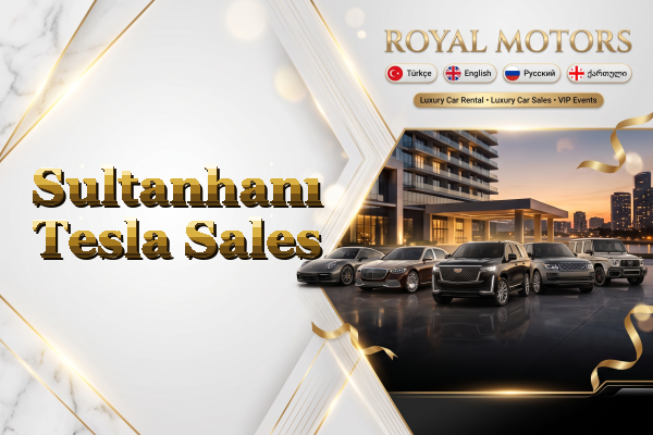 Sultanhanı Tesla Sales