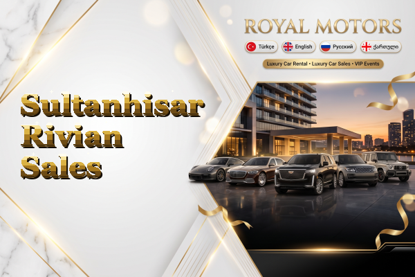 Sultanhisar Rivian Sales