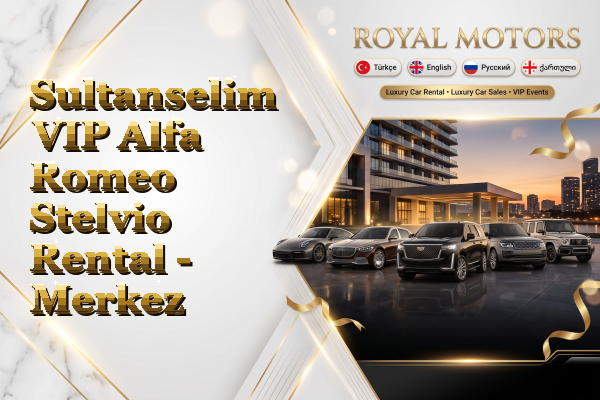 Sultanselim VIP Alfa Romeo Stelvio Rental - Merkez