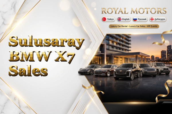 Sulusaray BMW X7 Sales