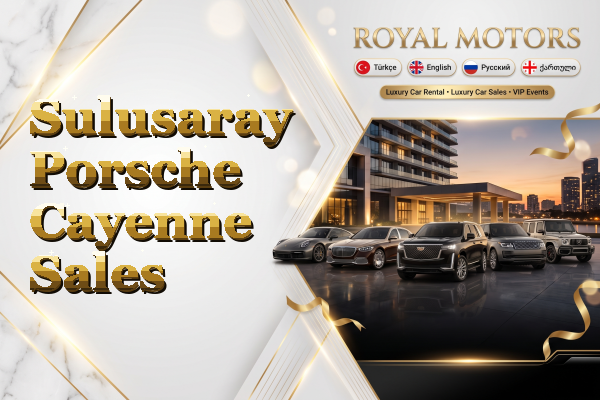 Sulusaray Porsche Cayenne Sales