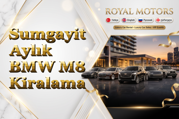 Sumgayit Aylık BMW M8 Kiralama