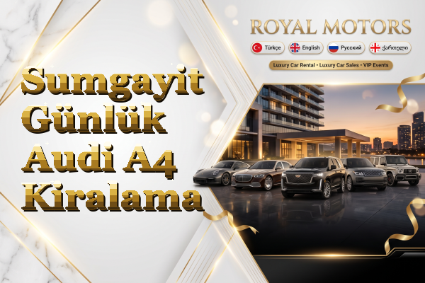Sumgayit Günlük Audi A4 Kiralama