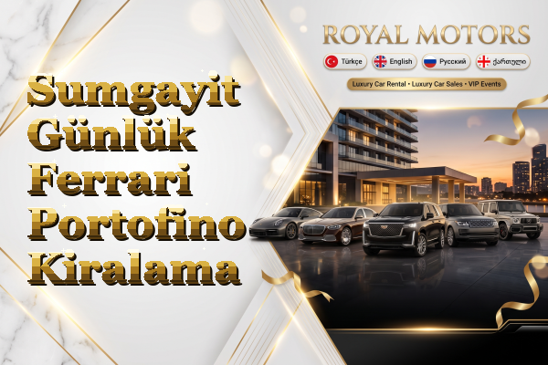 Sumgayit Günlük Ferrari Portofino Kiralama