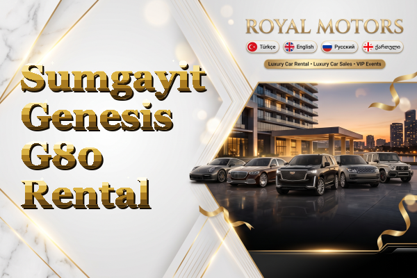 Sumgayit Genesis G80 Rental