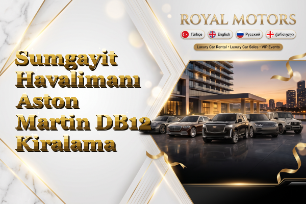 Sumgayit Havalimanı Aston Martin DB12 Kiralama